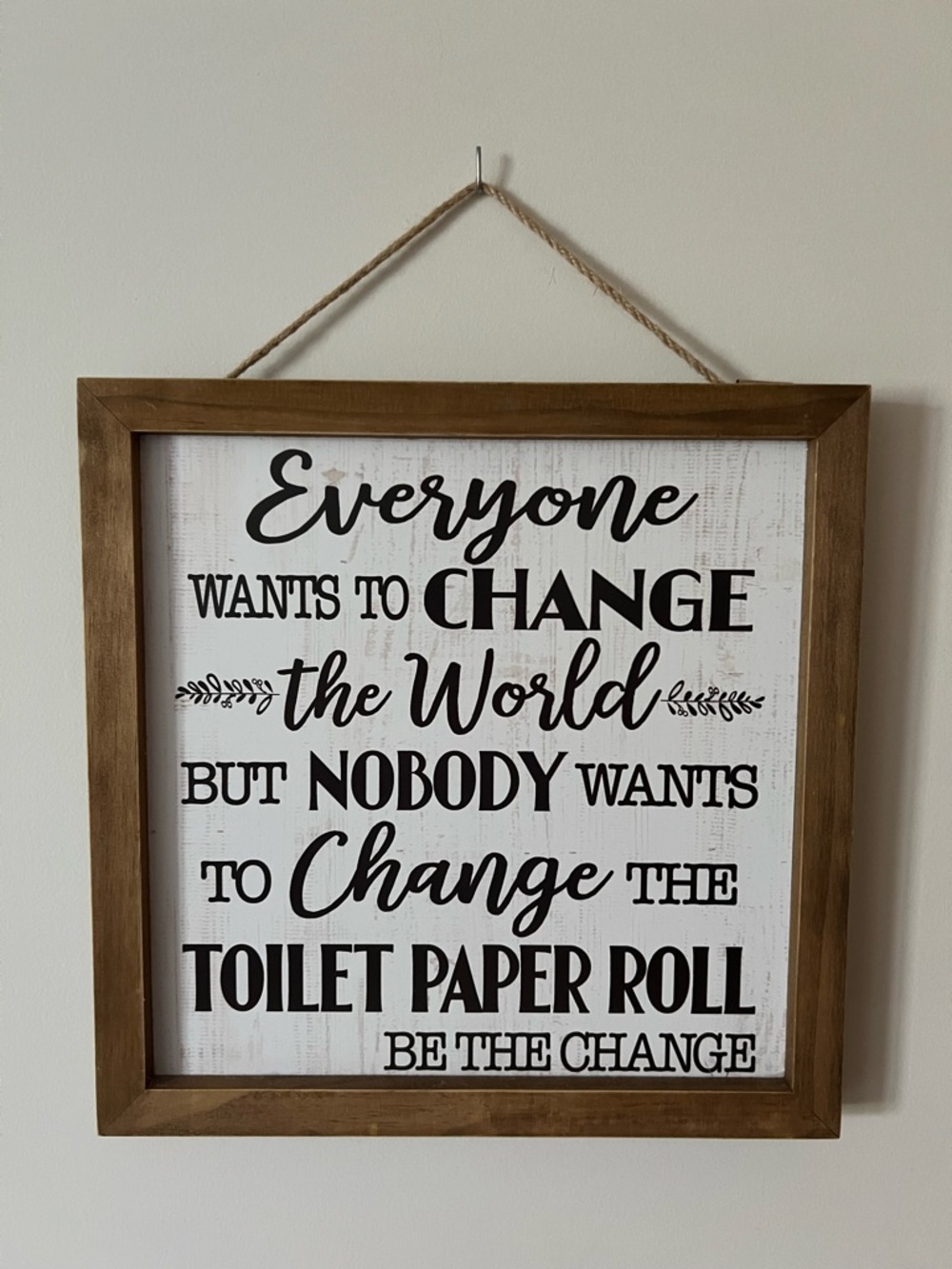 Framed Rustic Wall Sign - Brown Frame White Script - Bathroom Humor